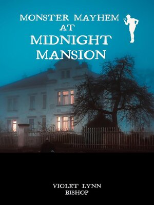 cover image of Monster Mayhem at Midnight Mansion
